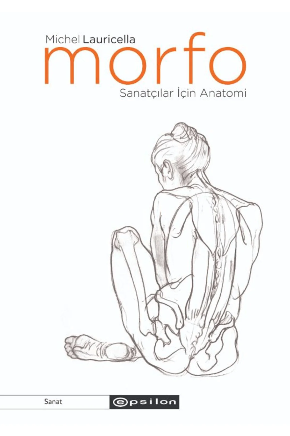 Morfo / Michel Lauricella / Epsilon Yayınevi / 9786254145919 Morfo / Michel Lauricella / Epsilon Yayınevi / 9786254145919