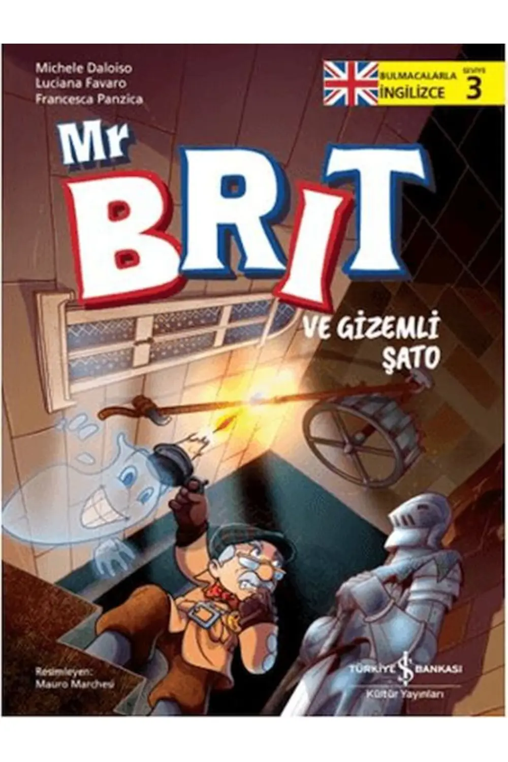 Mr Brit ve Gizemli Şato - Bulmacalarla ingilizce 3