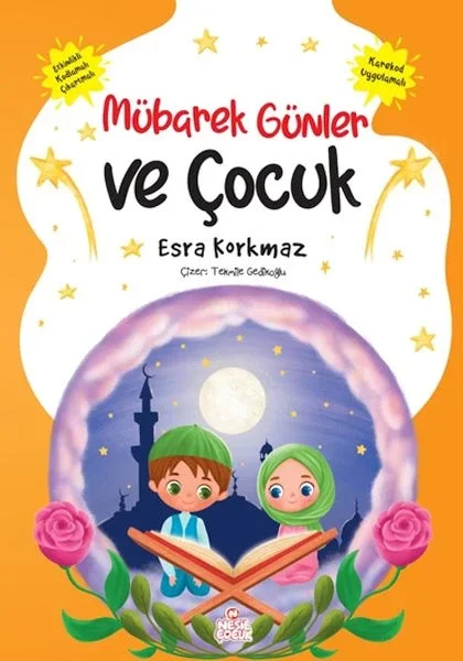 Mübarek Günler ve Çocuk Fiyatı, Yorumları ve Özellikleri
