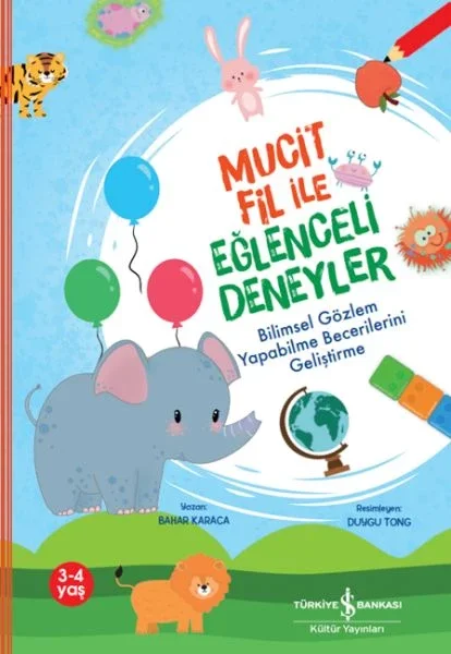 Mucit Fil İle Eğlenceli Deneyler,Bilimsel Gözlem Yapabilme Becerilerini Geliştirme Fiyatı, Yorumları ve Özellikleri