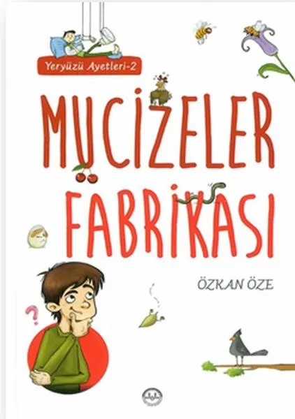 Mucizeler Fabrikası - Yeryüzü Ayetleri 2