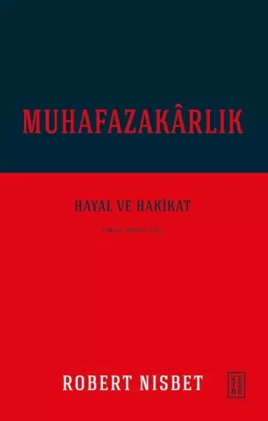 Muhafazakârlık Fiyatı, Yorumları ve Özellikleri