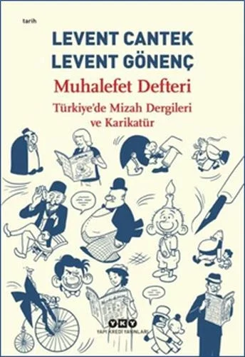 Muhalefet Defteri : Türkiye’de Mizah Dergileri ve Karikatür Fiyatı, Yorumları ve Özellikleri