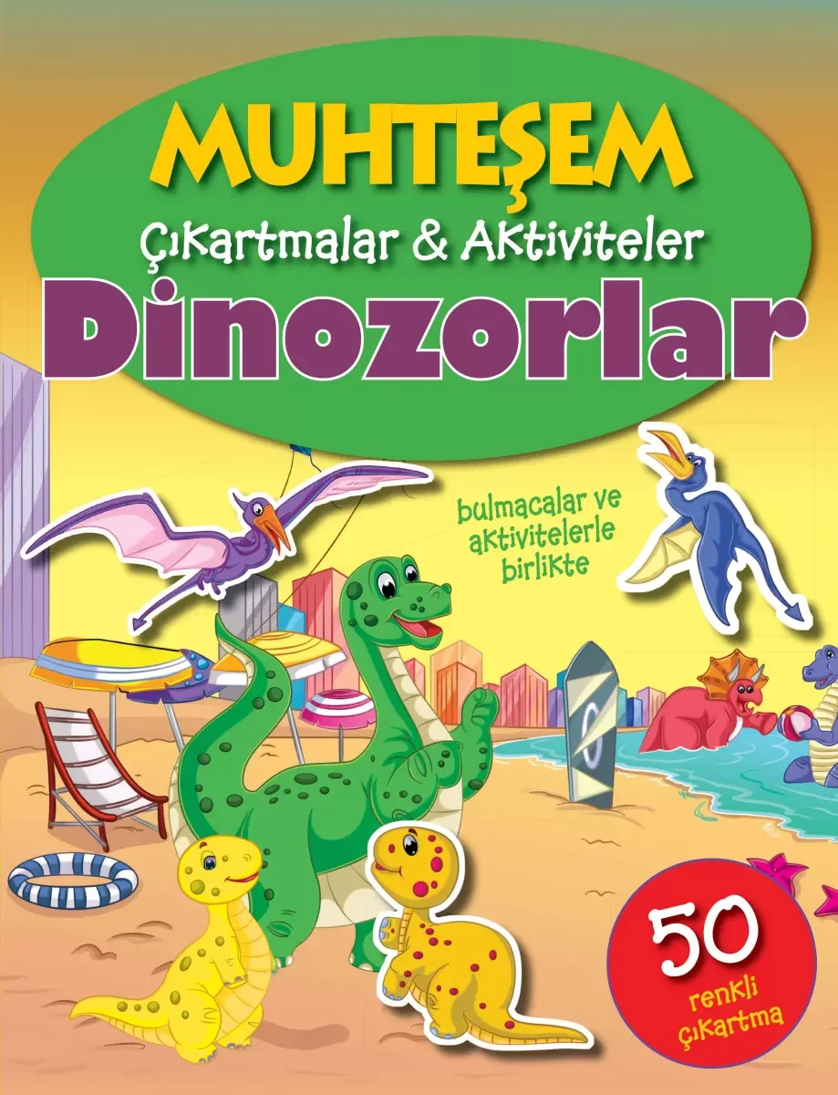 Muhteşem Çıkartmalar ve Aktiviteler - Dinozorlar Muhteşem Çıkartmalar ve Aktiviteler - Dinozorlar