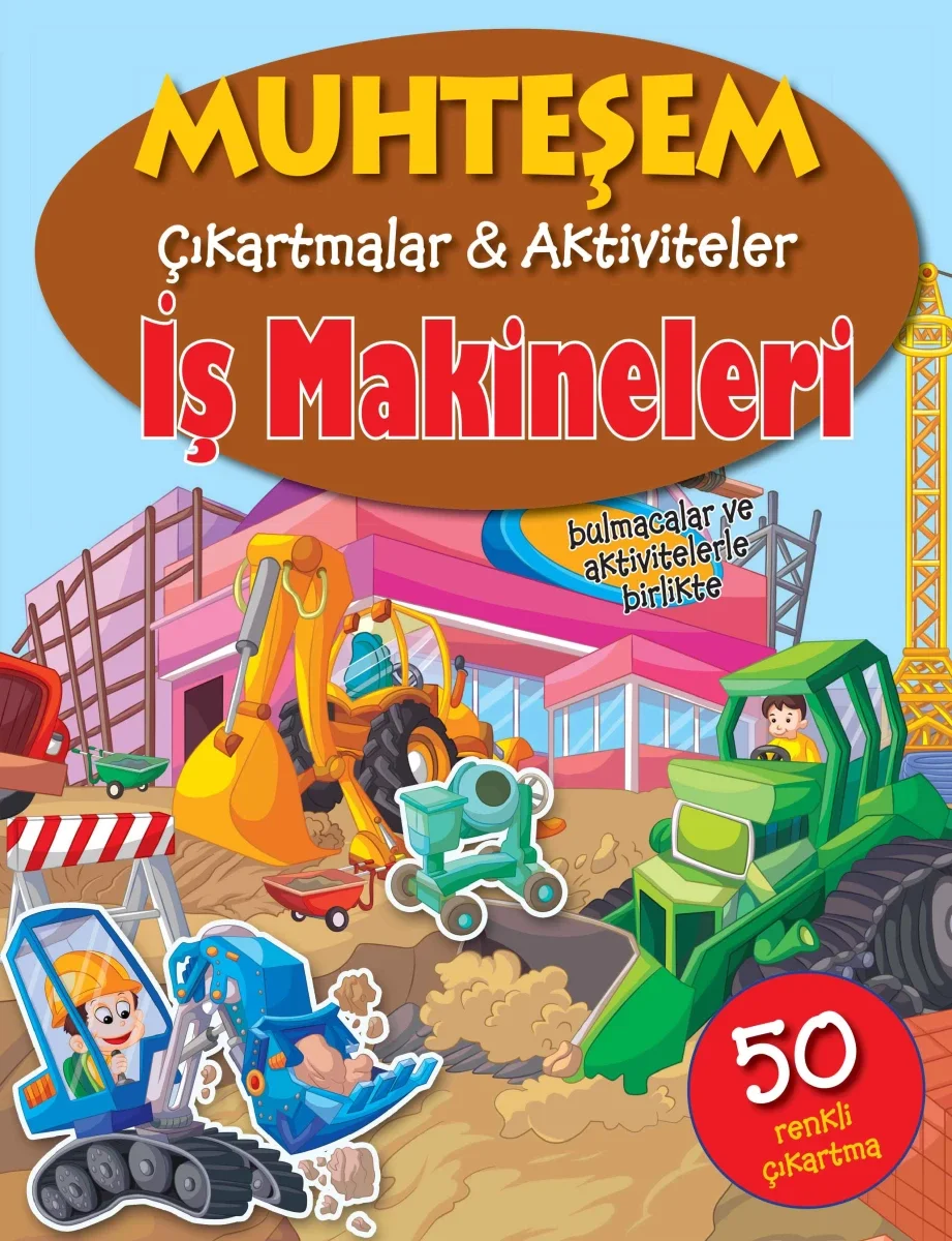Muhteşem Çıkartmalar ve Aktiviteler - İş Makineleri Fiyatı, Yorumları ve Özellikleri