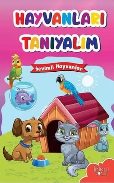 Muhteşem Çizimler ve Kolay Anlatım ile Hayvanları Tanıyalım Sevim