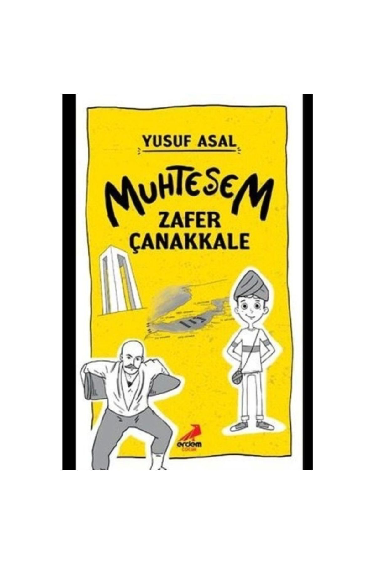 Muhteşem Zafer Çanakkale - Yeni Baskı