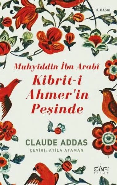 Muhyiddin İbn Arabi - Kibriti Ahmerin Peşinde Fiyatı, Yorumları ve Özellikleri