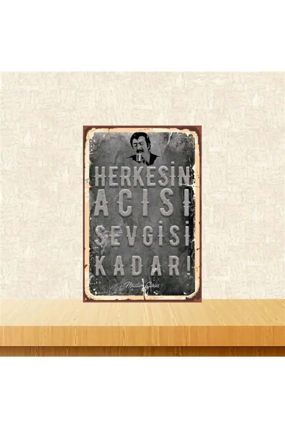 Müslüm Gürses Sevgisi Kadar Retro Ahşap Poster Tkfx4151 20-30 Cm
