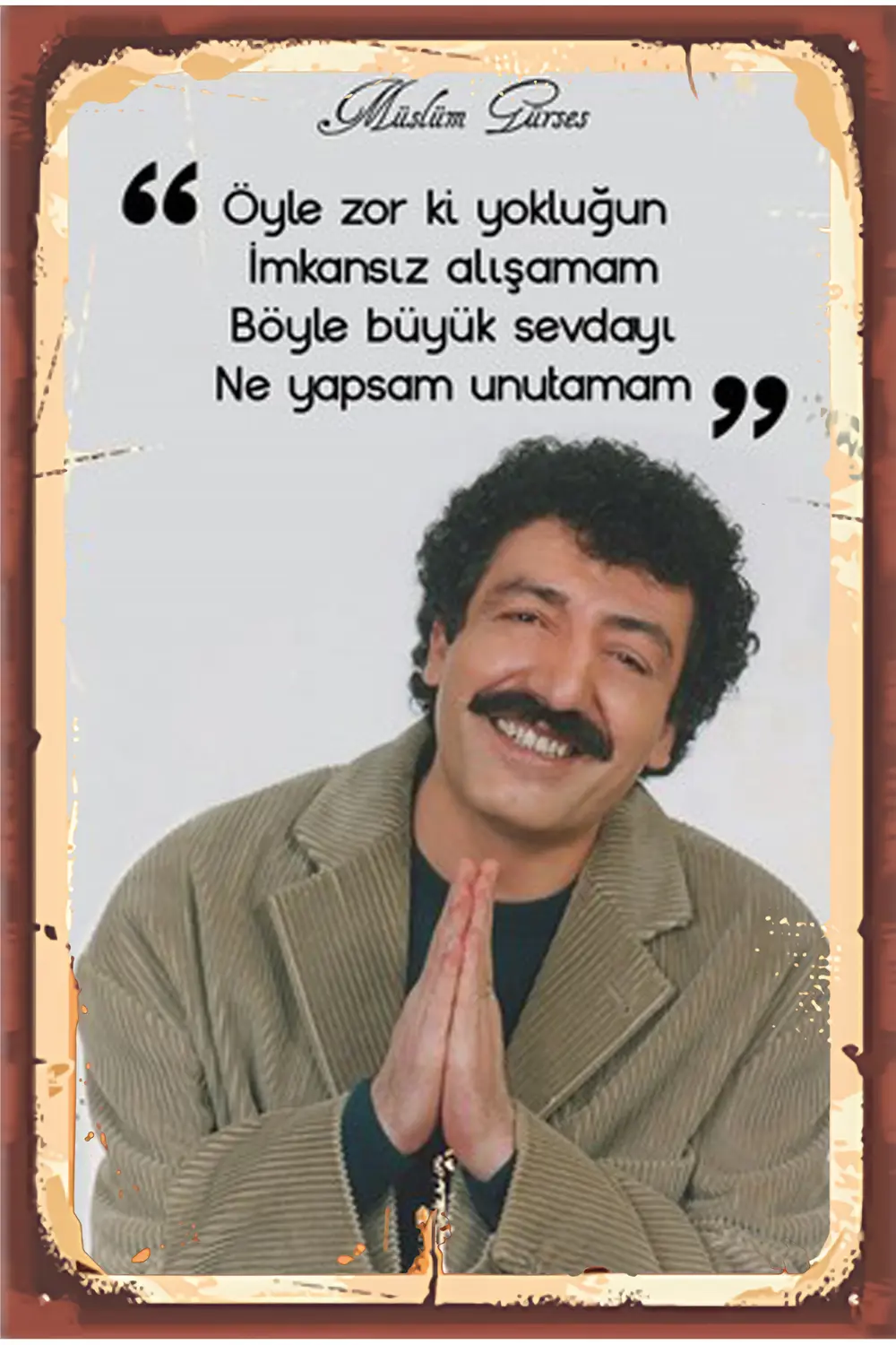 Müslüm Gürses Tasarımlı Ahşap Poster