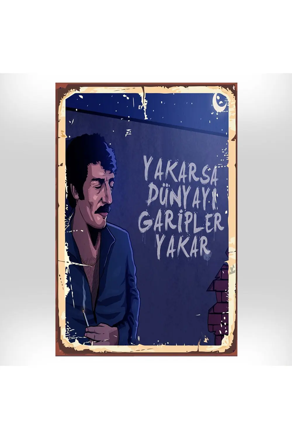 Müslüm Gürses Yakarsa Dünyayı Garipler Yakar Tasarımlı 20x30 Cm R