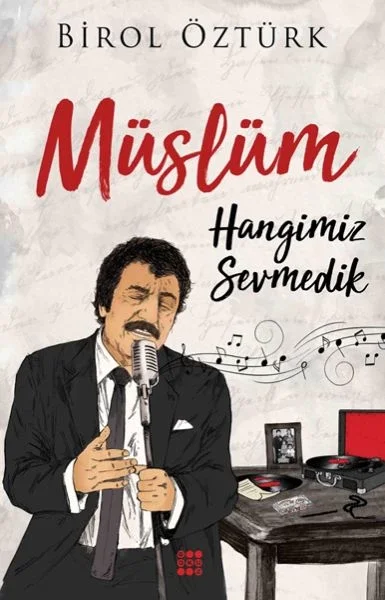 Müslüm - Hangimiz Sevmedik Fiyatı, Yorumları ve Özellikleri