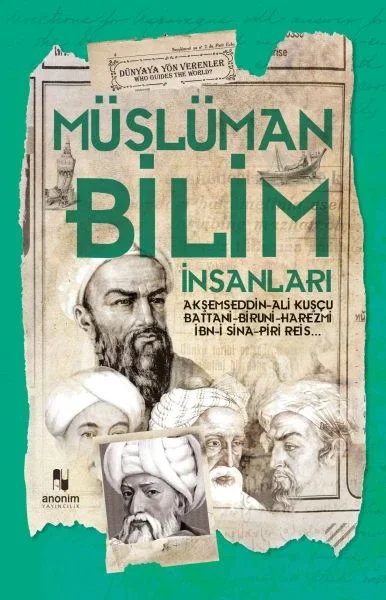 Müslüman Bilim Adamları - Dünyaya Yön Verenler Fiyatı, Yorumları ve Özellikleri