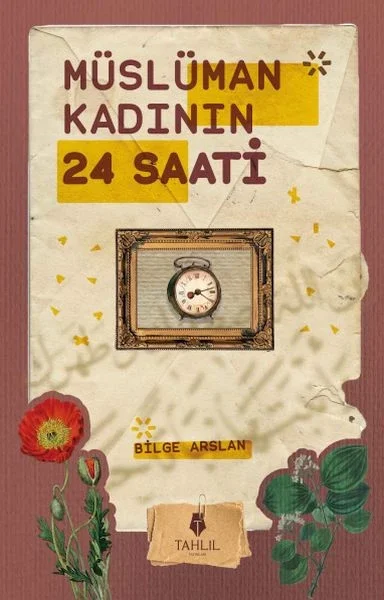 Müslüman Kadının 24 Saati Fiyatı, Yorumları ve Özellikleri