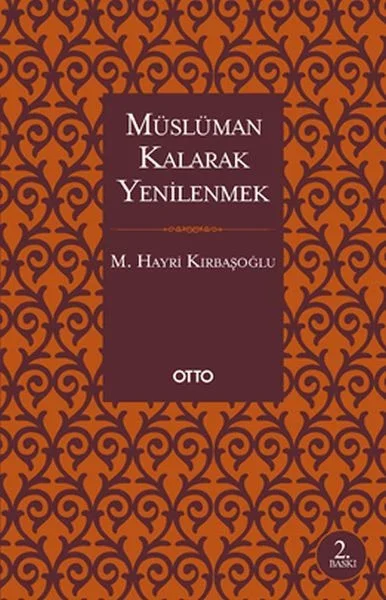 Müslüman Kalarak Yenilenmek Fiyatı, Yorumları ve Özellikleri
