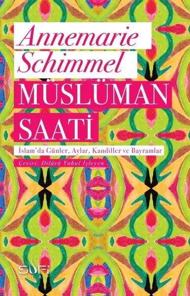 Müslüman Saati - İslam'da Günler, Aylar, Kandiller ve Bayramlar