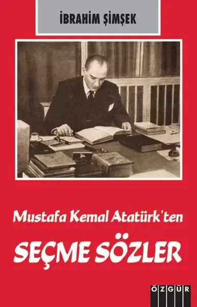 Mustafa Kemal Atatürk ve Kurtuluş Savaşı