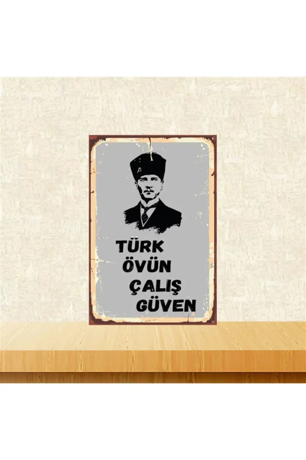 Mustafa Kemal Atatürk Çalış Güven 20-30 Cm Retro Ahşap Poster Tkf