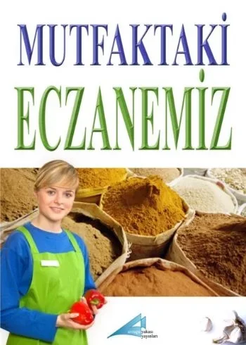 Mutfaktaki Eczanemiz
