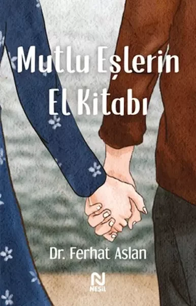 Mutlu Eşlerin El Kitabı Mutlu Eşlerin El Kitabı