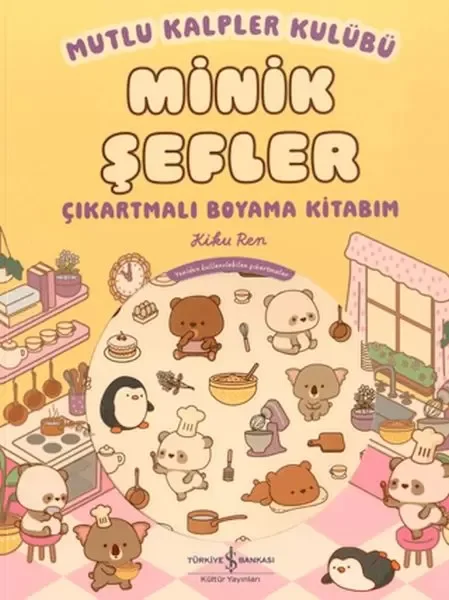 Mutlu Kalpler Kulübü - Minik Şefler - Çıkartmalı Boyama Kitabım Fiyatı, Yorumları ve Özellikleri