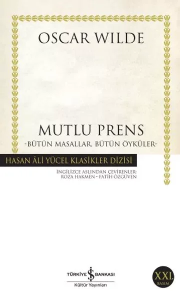 Mutlu Prens Bütün Masallar Bütün Öyküler - Hasan Ali Yücel Klasik