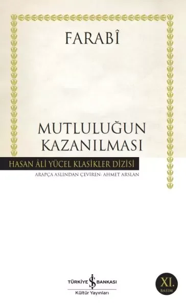 Mutluluğun Kazanılması - Hasan Ali Yücel Klasikleri Fiyatı, Yorumları ve Özellikleri
