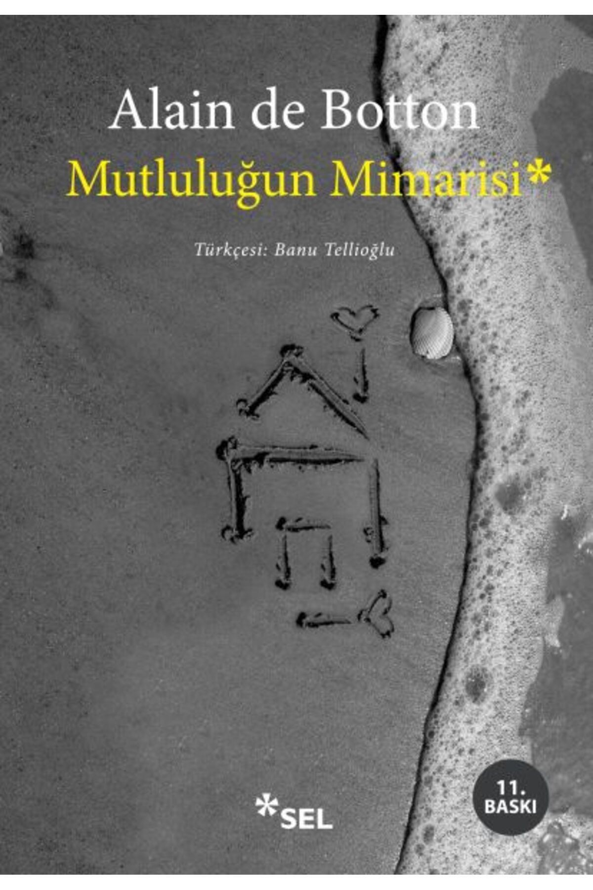 Sel Yayınları Mutluluğun Mimarisi