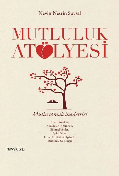 Mutluluk Atölyesi Fiyatı, Yorumları ve Özellikleri