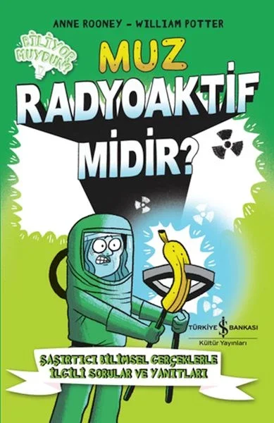 Muz Radyoaktif Midir? Fiyatı, Yorumları ve Özellikleri