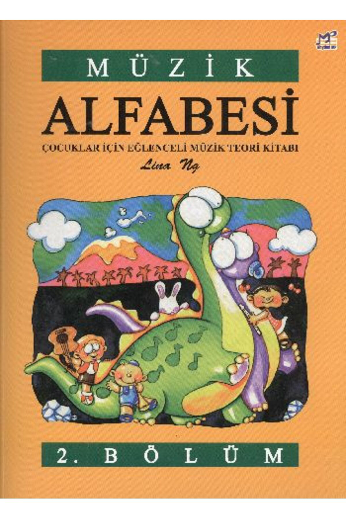 Müzik Alfabesi Çocuklar İçin Eğlenceli Müzik Teori Kitabı 2 Bölüm