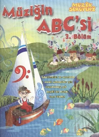 Müzik Serüveni Müziğin ABC'si 3. Bölüm Fiyatı, Yorumları ve Özellikleri