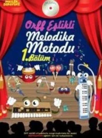 Müzik Serüveni Orff Eşlikli Melodika Metodu 1. Bölüm (Cdli) Fiyatı, Yorumları ve Özellikleri