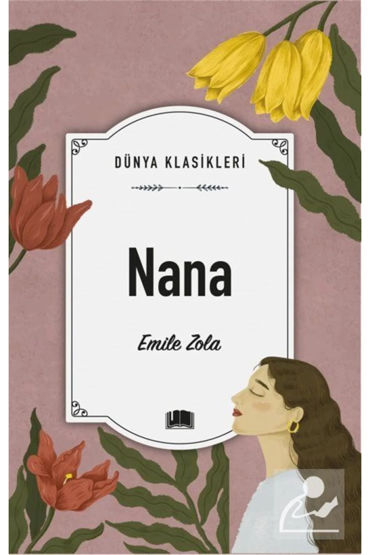 Nana / Dünya Klasikleri