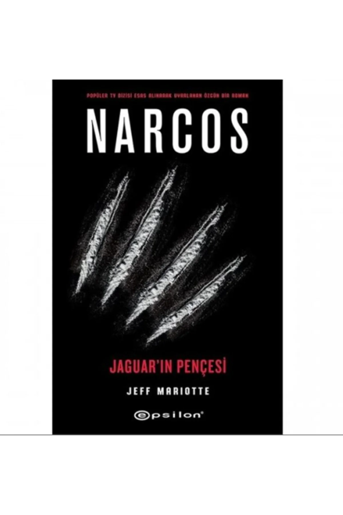 Narcos: Jaguar’ın Pençesi (Roman) Fiyatı, Yorumları ve Özellikleri