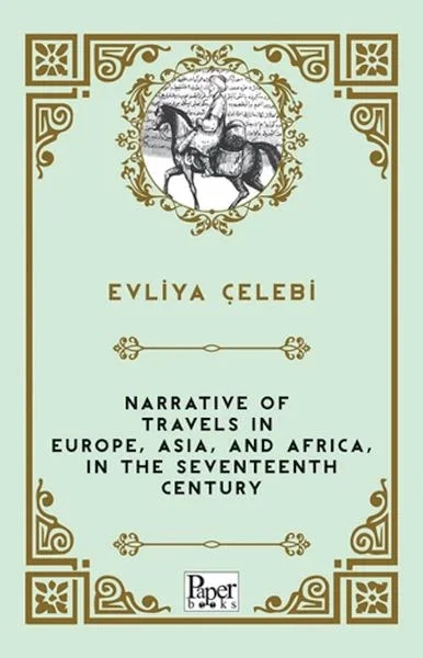 Narrative of Travels in Europe, Asia, and Africa, in the Seventeenth Century Narrative of Travels in Europe, Asia, and Africa, in the Seventeenth Century