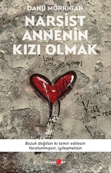 Narsist Annenin Kızı Olmak Narsist Annenin Kızı Olmak