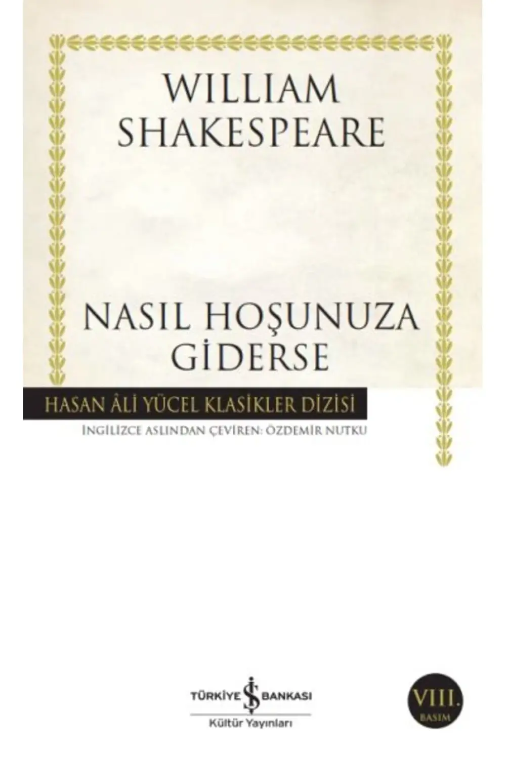 Nasıl Hoşunuza Giderse Hasan Ali Yücel Klasikleri