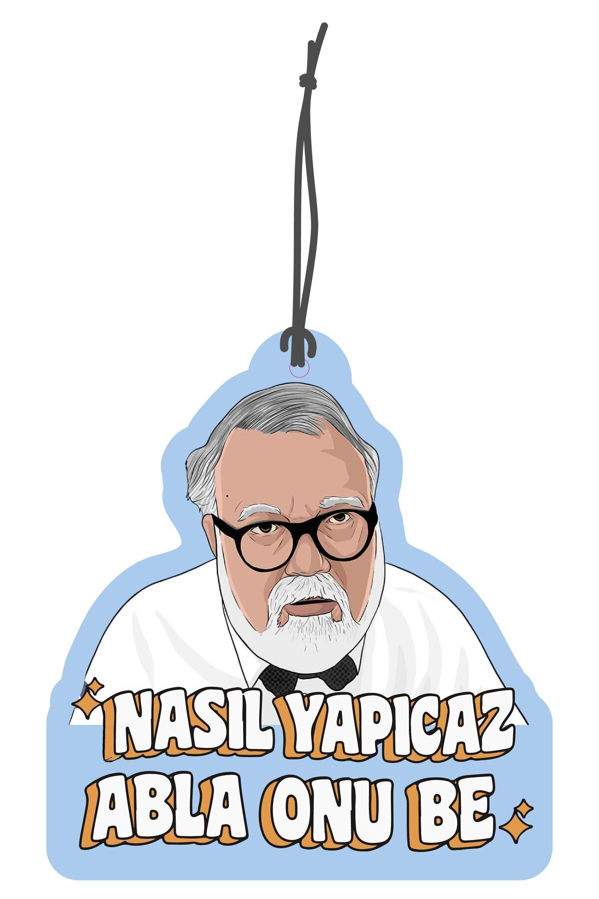 Nasıl Yapıcaz Abla Onu Be Celal Şengör Dekoratif Oto Kokusu ve Ot