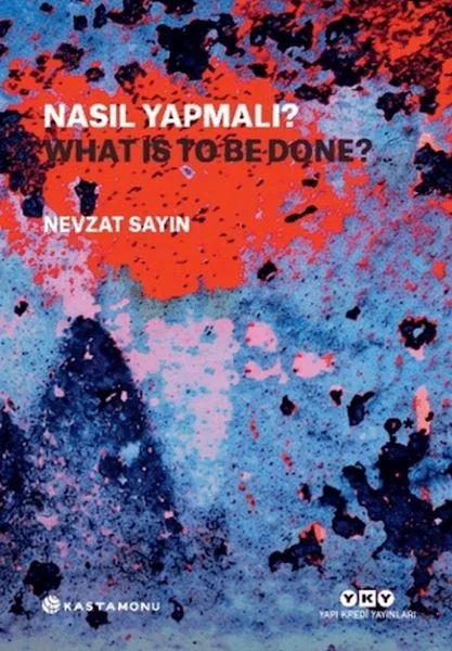 Nasıl Yapmalı? - What Is to Be Done? Fiyatı, Yorumları ve Özellikleri