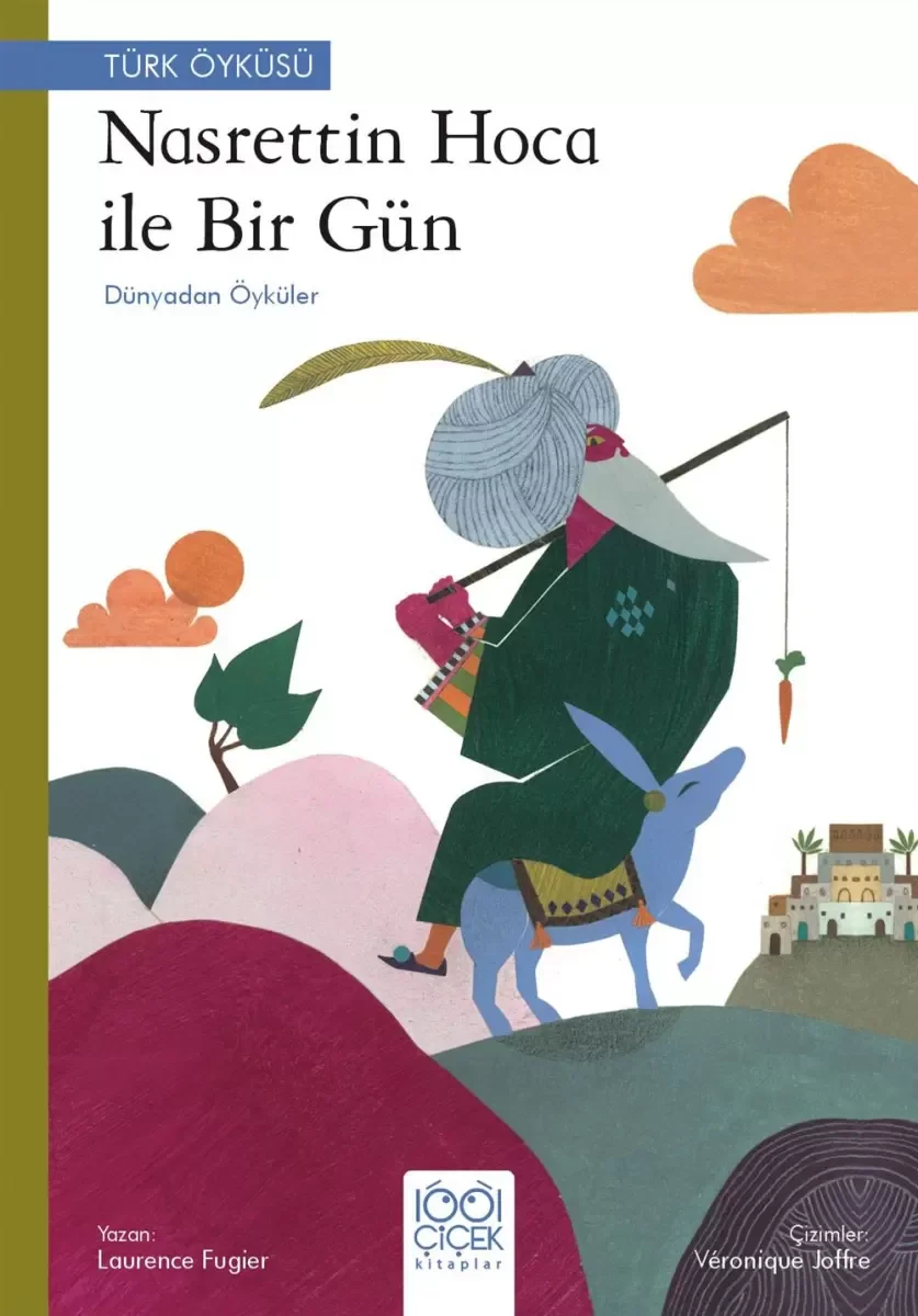 Nasrettin Hoca ile Bir Gün – Dünyadan Öyküler Fiyatı, Yorumları ve Özellikleri