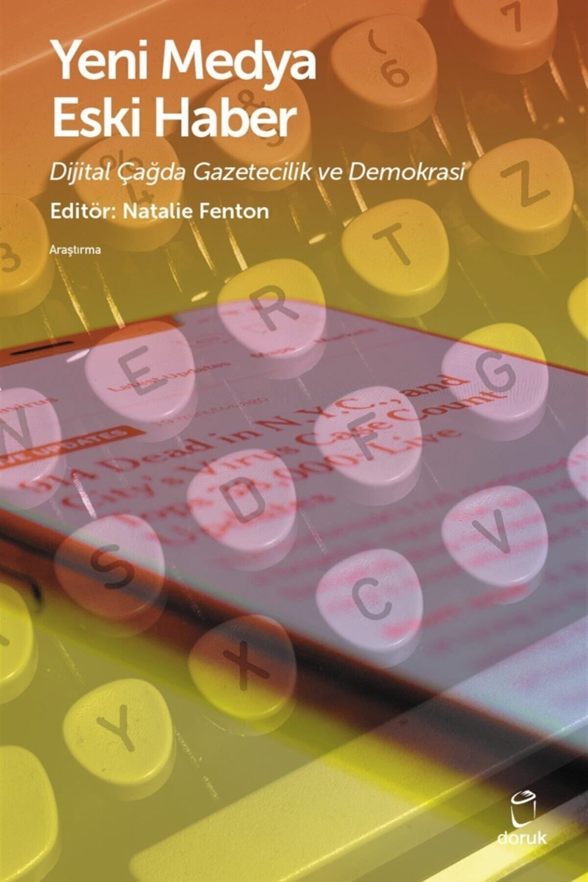 Doruk Yayinlari Natalie Fenton Yeni Medya Eski Haber 9789755538198