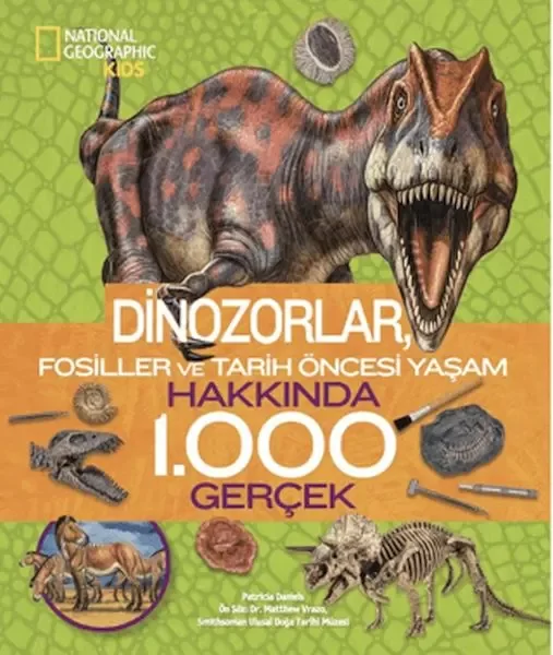 National Geographic Kids - Dinozorlar Hakkında 1000 Gerçek