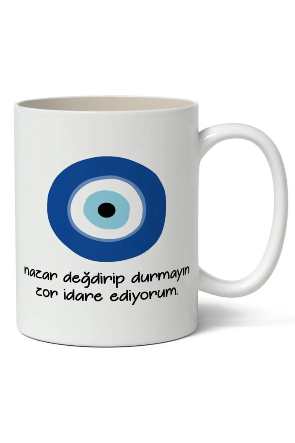 Nazar Değdirip Durmayın Zor İdare Ediyorum Baskılı Kupa Bardak Ba Nazar Değdirip Durmayın Zor İdare Ediyorum Baskılı Kupa Bardak Ba