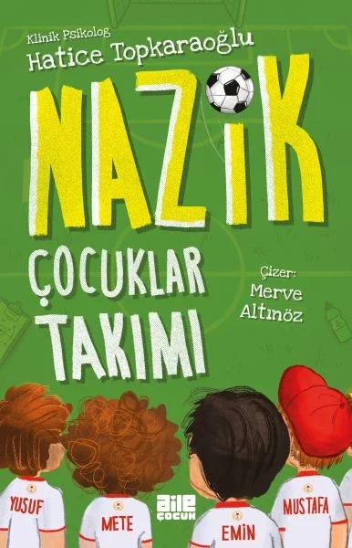 Nazik Çocuklar Takımı Nazik Çocuklar Takımı