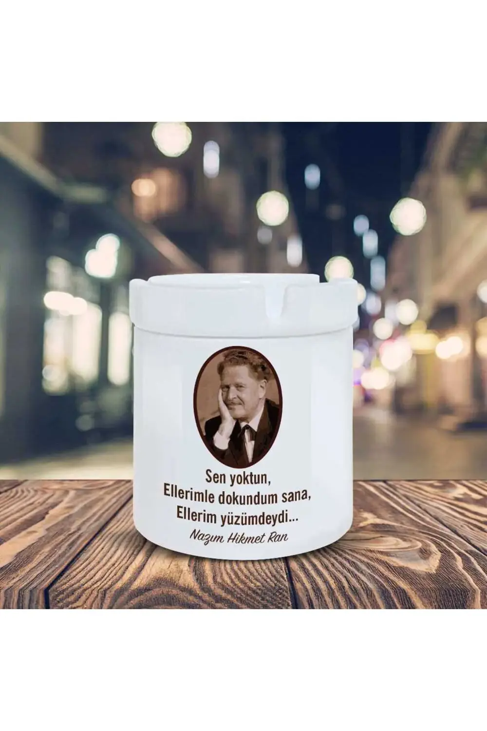 Nazım Hikmet Küllük Sen Yoktun Baskılı Kül Tablası K-19