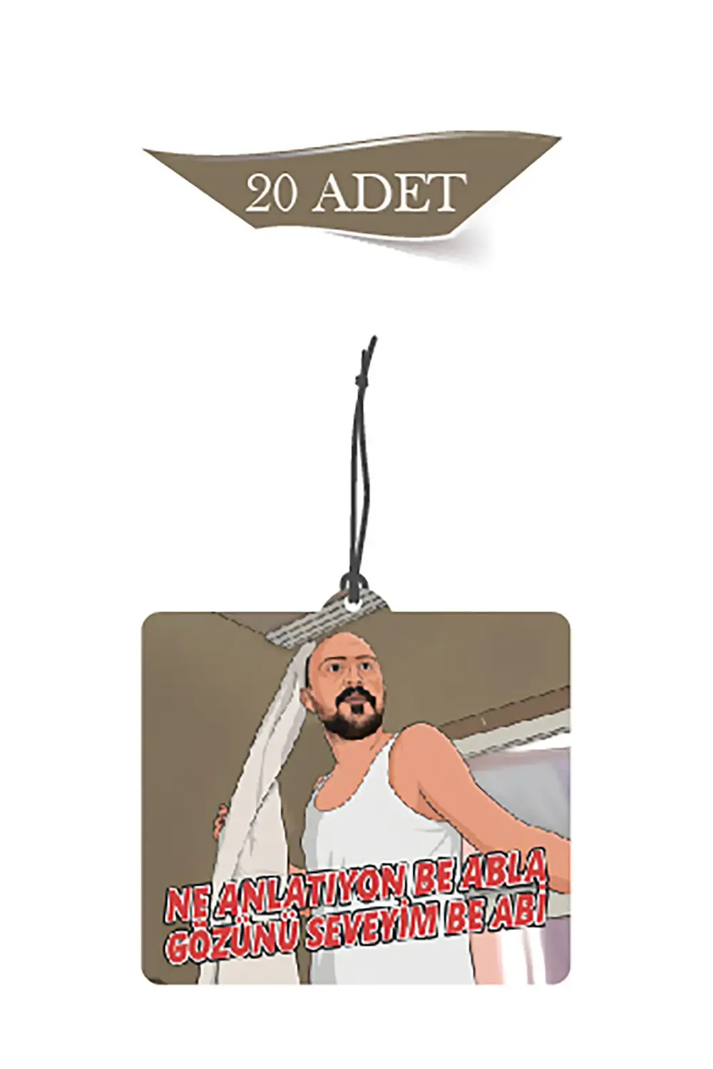 Ne Anlatıyorsun Be Abla Tasarımlı 20'li Dekoratif Oto Kokusu Ve O