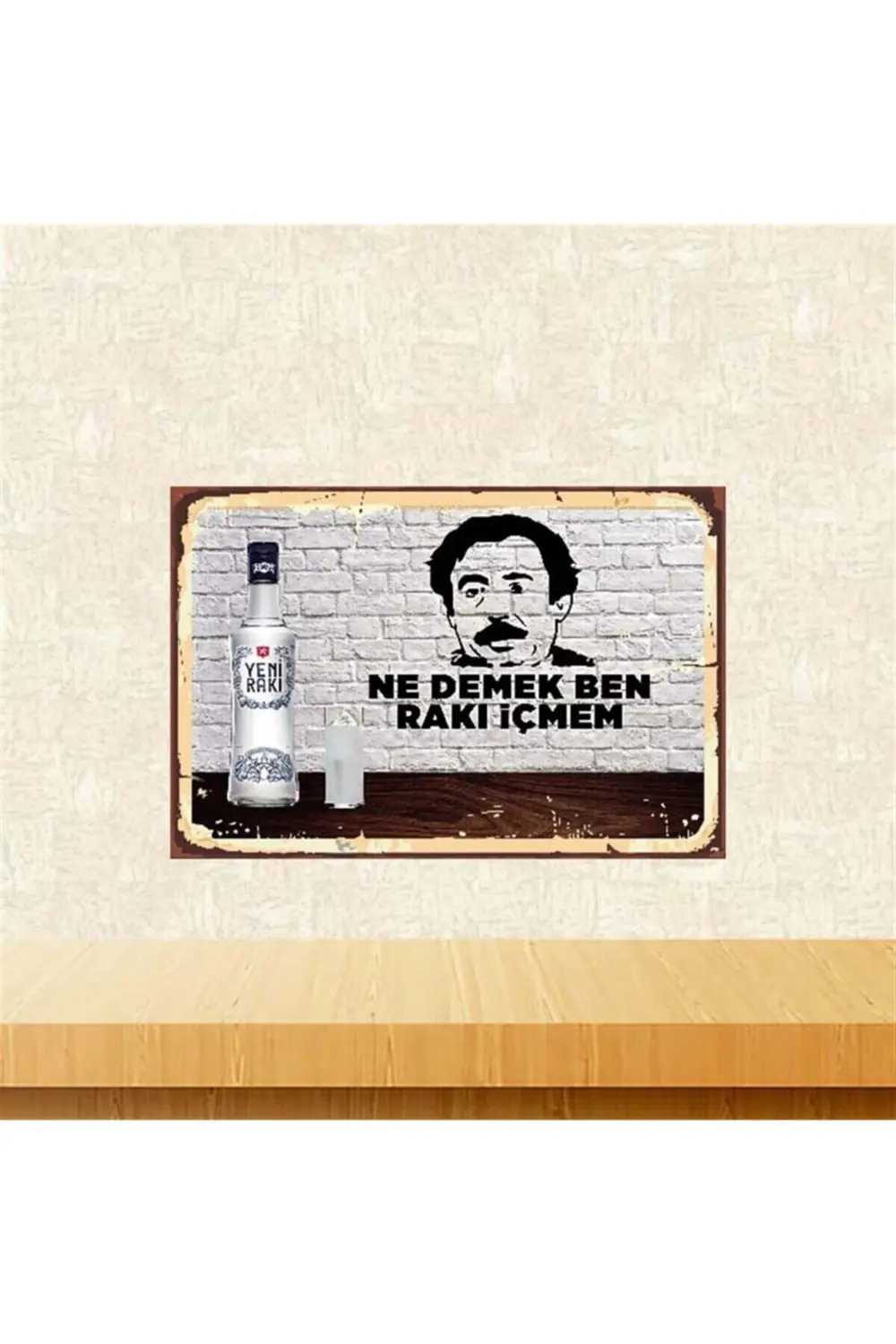 Ne Demek Ben Içmem 20-30 cm Retro Ahşap Poster Ne Demek Ben Içmem 20-30 cm Retro Ahşap Poster