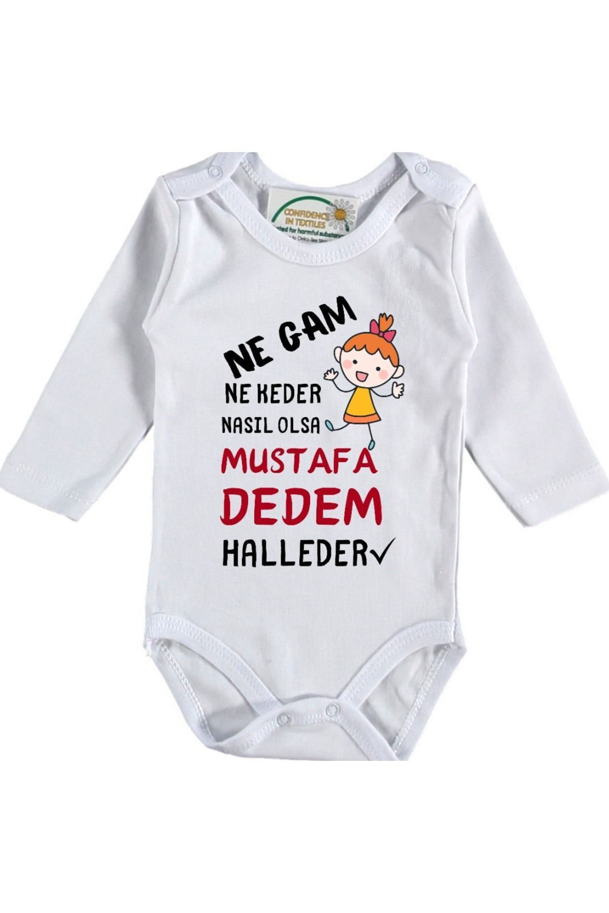 Ne gam ne keder Nasıl Olsa halleder Yazılı Kişiye Özel Kız Bebek 