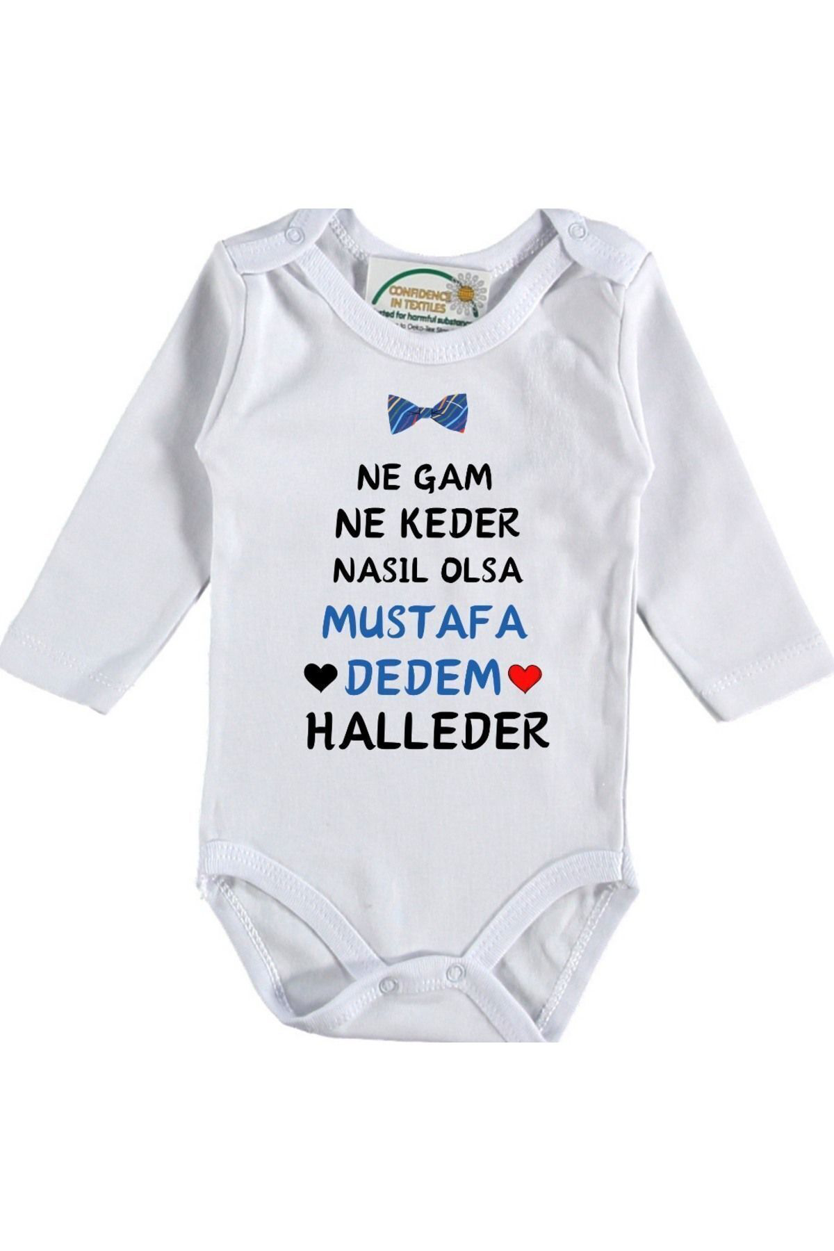 Ne Gam ne Keder nasıl Olsa Halleder Yazılı Kişiye özel Erkek Bebe